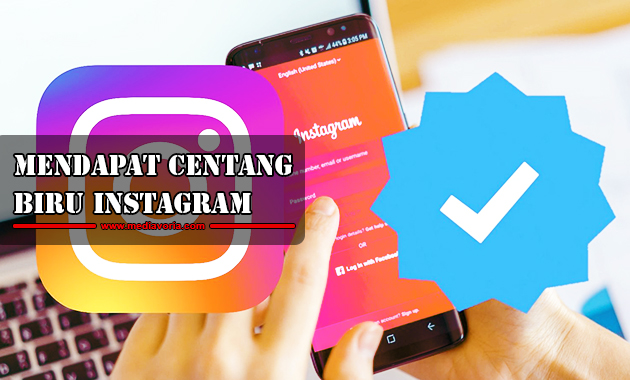Cara Mendapatkan Centang Biru Instagram