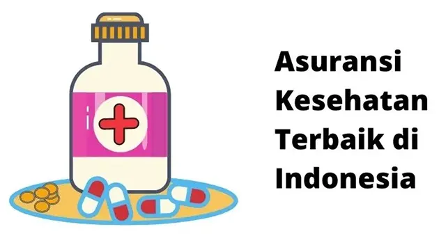 Asuransi Kesehatan Terbaik di Indonesia