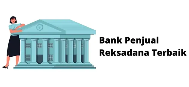 Bank Penjual Reksadana Terbaik