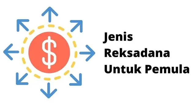Jenis Reksadana Untuk Pemula