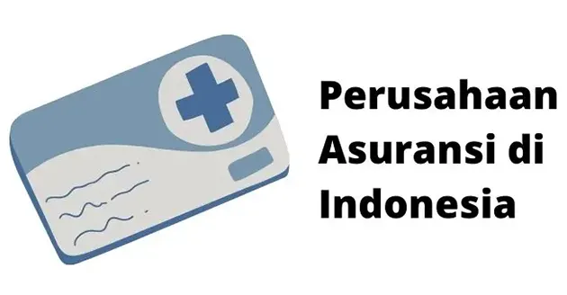 Perusahaan Asuransi di Indonesia