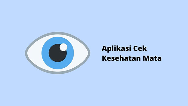 Aplikasi Cek Kesehatan Mata