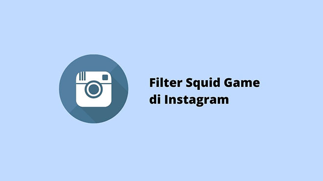 Filter Squid Game di Instagram
