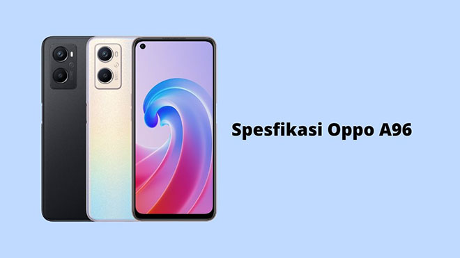 Spesfikasi Oppo A96