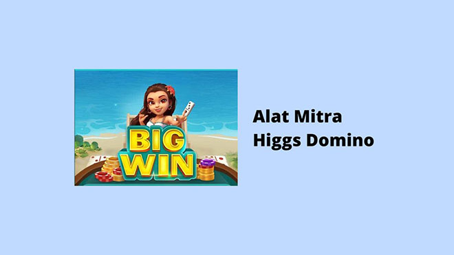 Alat Mitra Higgs Domino