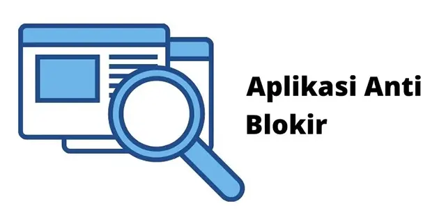 Aplikasi Anti Blokir