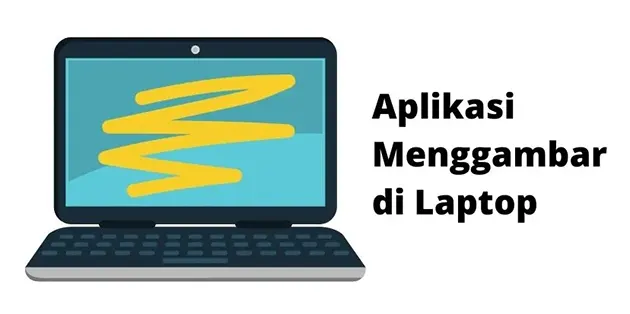 Aplikasi Menggambar di Laptop