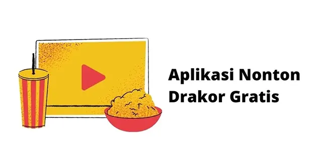 Aplikasi Nonton Drakor Gratis