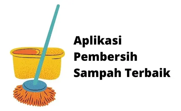 Aplikasi Pembersih Sampah Terbaik