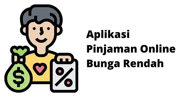 Aplikasi Pinjaman Online Bunga Rendah