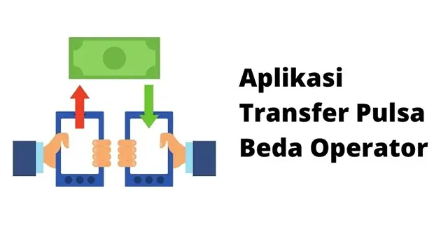Aplikasi Transfer Pulsa Beda Operator