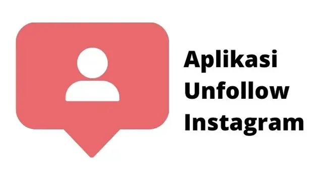 Aplikasi Unfollow Instagram