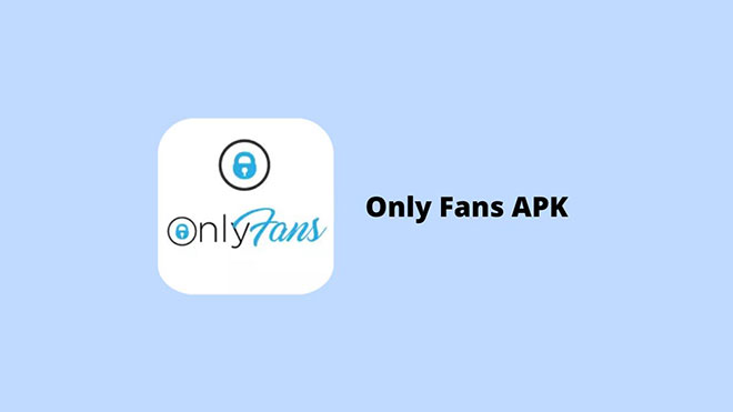 Only Fans APK