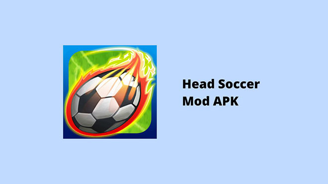 Head Soccer Mod APK