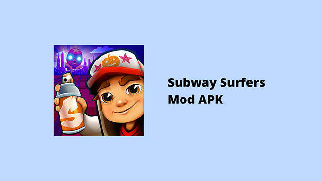 Subway Surfers Mod APK