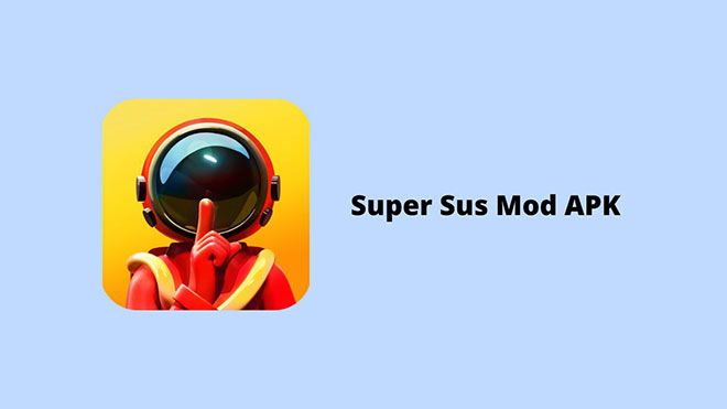 Super Sus Mod APK