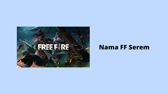 Nama FF Serem