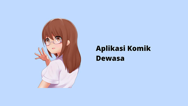Aplikasi Komik Dewasa