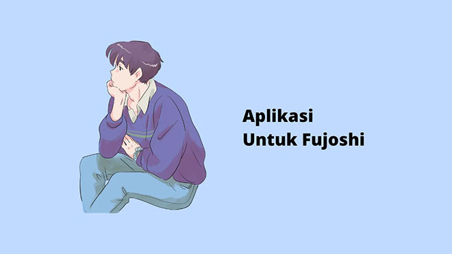 Aplikasi Untuk Fujoshi