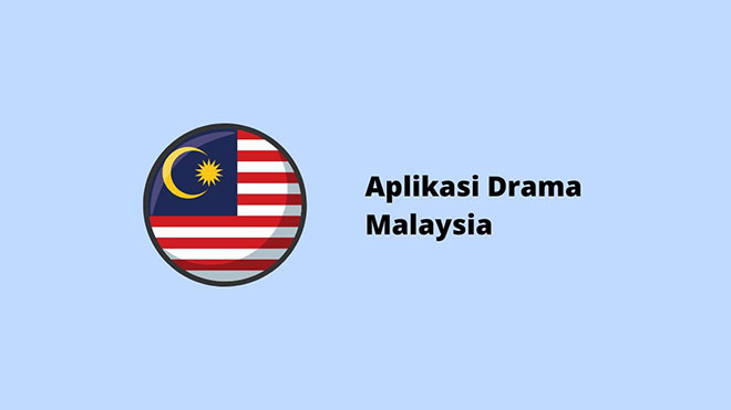 Aplikasi Drama Malaysia