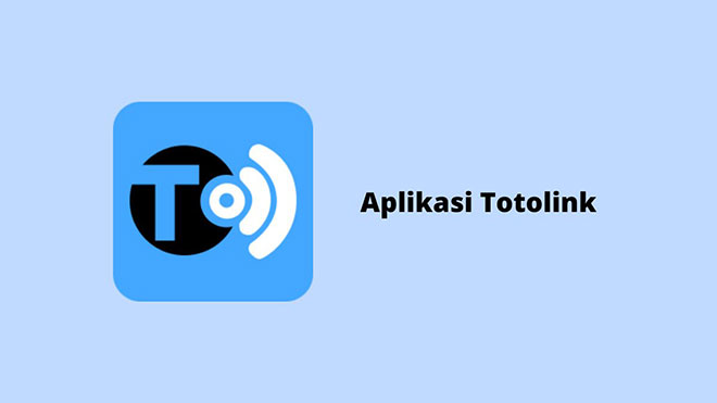 Aplikasi Totolink