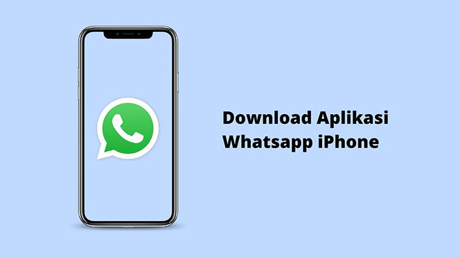 Download Aplikasi WhatsApp iPhone