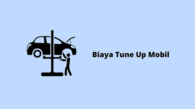 Biaya Tune Up Mobil