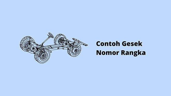 Contoh Gesek Nomor Rangka