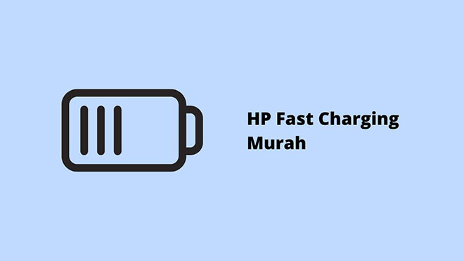 HP Fast Charging Murah