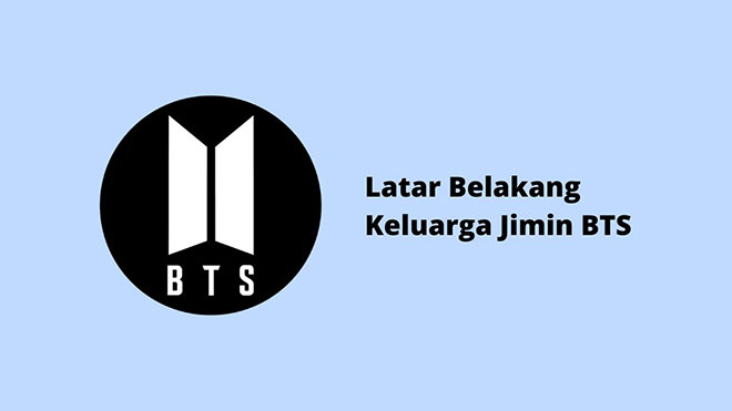 Latar Belakang Keluarga Jimin BTS