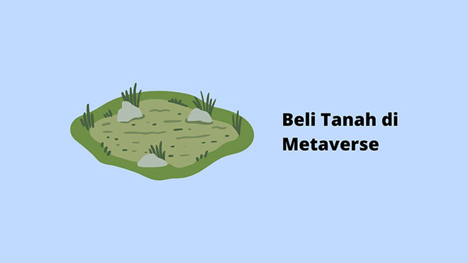 Beli Tanah di Metaverse