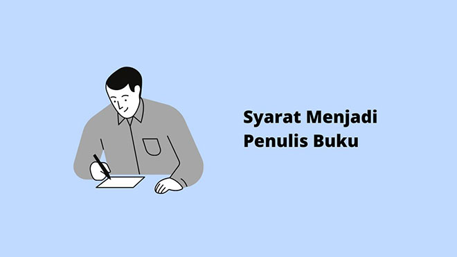 Syarat Menjadi Penulis Buku
