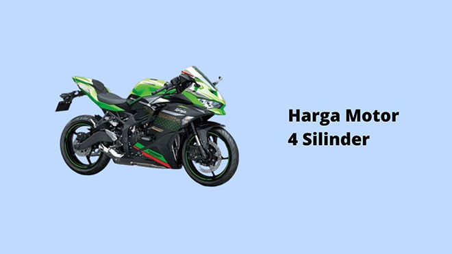Harga Motor 4 Silinder