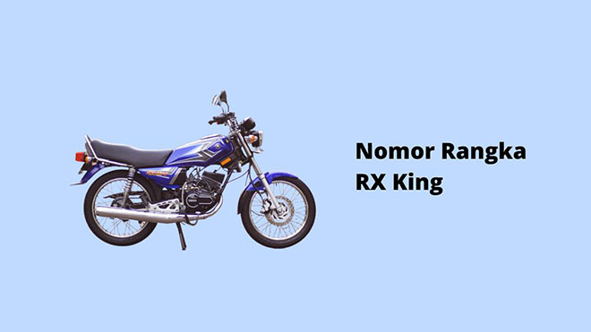 Nomor Rangka RX King