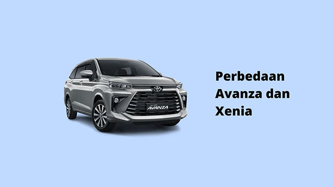 Perbedaan Avanza dan Xenia