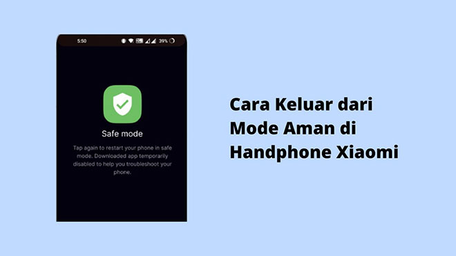 Cara Keluar dari Mode Aman di Handphone Xiaomi