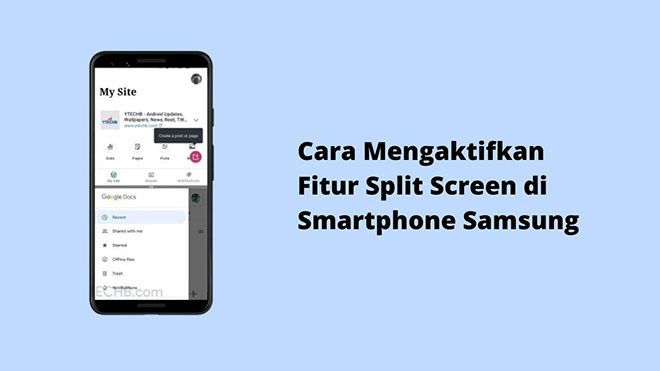 Cara Mengaktifkan Fitur Split Screen di Smartphone Samsung