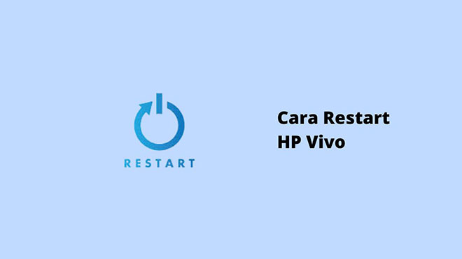 Cara Restart HP Vivo