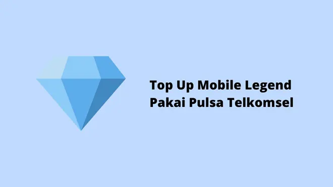 Top Up Mobile Legend Pakai Pulsa Telkomsel