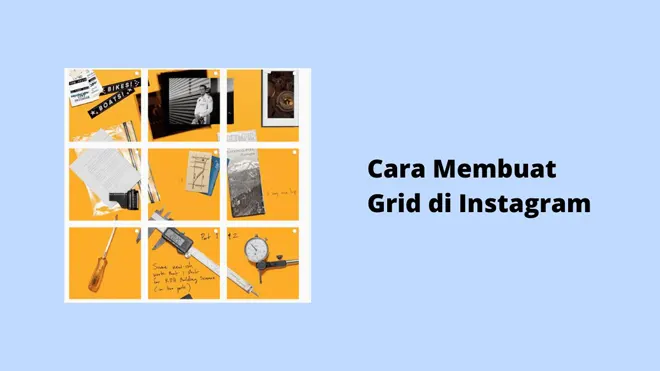 Cara Membuat Grid di Instagram