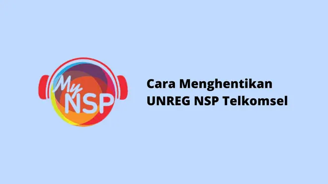 Cara Menghentikan UNREG NSP Telkomsel