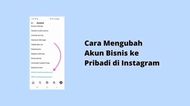 Cara Mengubah Akun Bisnis ke Pribadi di Instagram