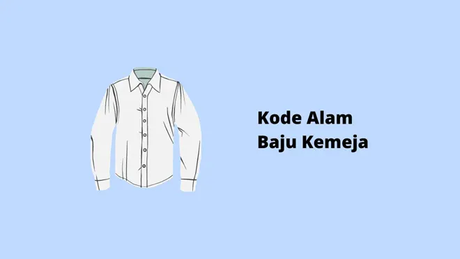 Kode Alam Baju Kemeja