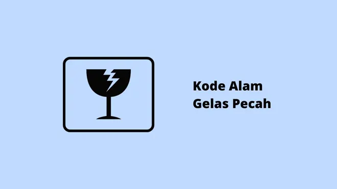 Kode Alam Gelas Pecah