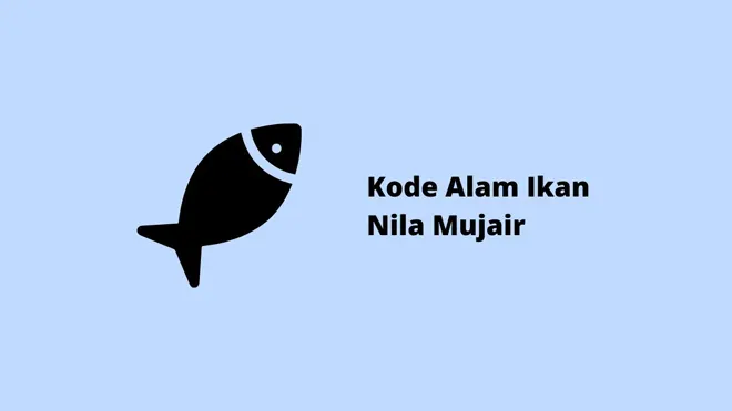 Kode Alam Ikan Nila Mujair