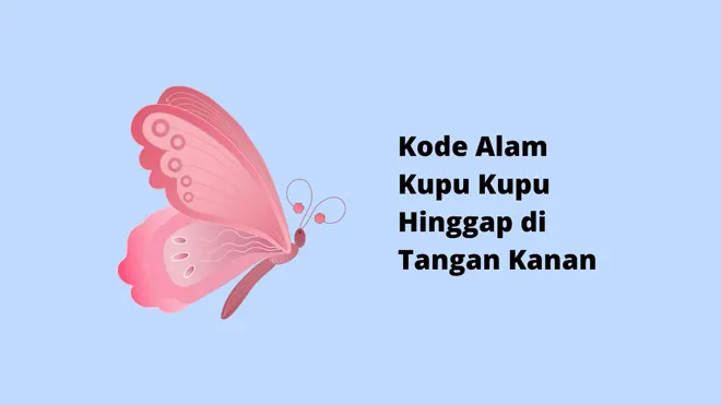 Kode Alam Kupu Kupu Hinggap di Tangan Kanan