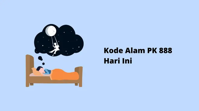 Kode Alam PK 888 Hari Ini