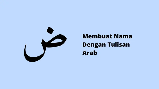 Membuat Nama Dengan Tulisan Arab
