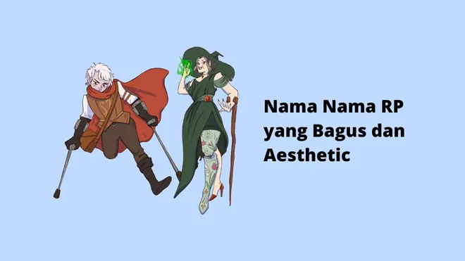 Nama Nama RP yang Bagus dan Aesthetic