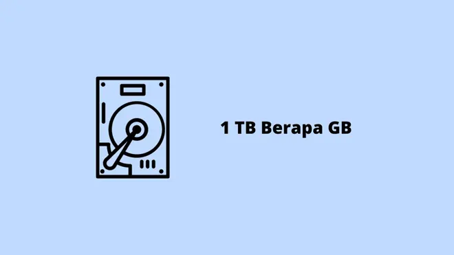 1 TB Berapa GB